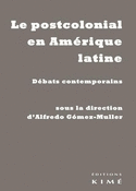 Postcolonial en Amérique latine (Le)